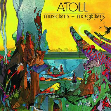 Atoll -  Musiciens Magiciens